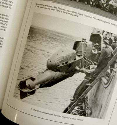 Chariots of War. Exploring Top Secret  Anglo-Italian Underwater Warfare. 