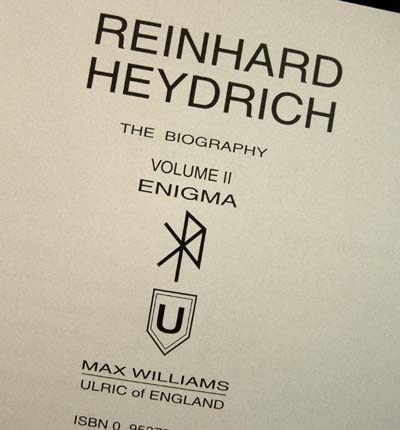 The Reinhard Heydrich Biography. Volume 2 'Enigma'