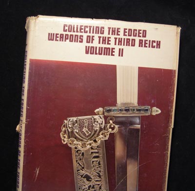 Collecting The Edged Weapons Of The Third Reich Vol.2 - Johnson 