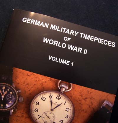 Collect German Military Watches. WW2. Volume 1.  