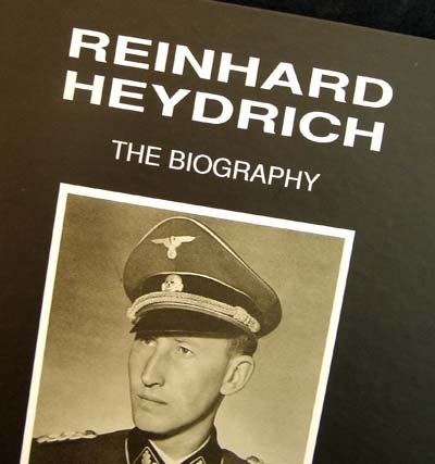 The Reinhard Heydrich Biography. Volume 2 'Enigma'