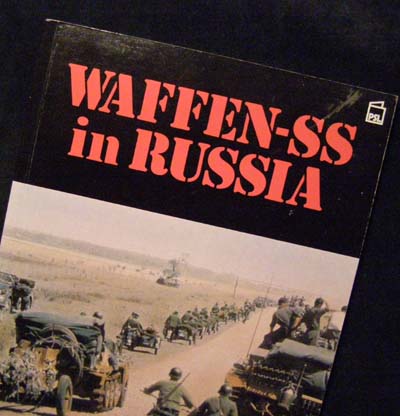 Waffen-SS in Russia - By Bruce Quarrie