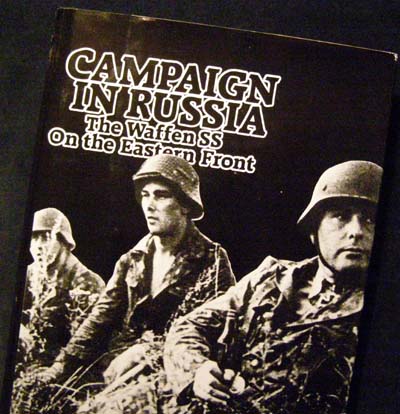 Campaign in Russia - The Waffen SS on the Russian Front by Leon Degrelle