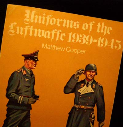 Luftwaffe Uniforms 1939 - 1945 - By Mathew Cooper